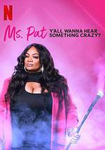 帕特女士：想听点疯狂的吗？